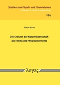 Abbildung von: Die Grenzen der Naturwissenschaft als Thema des Physikunterrichts - Logos Berlin