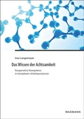 Cover: Das Wissen der Achtsamkeit - Waxmann