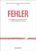 Abbildung von: Fehler: Ihre Funktionen im Kontext individueller und gesellschaftlicher Entwicklung. Errors: Their Functions in Context of Individual and Societal Development - Waxmann