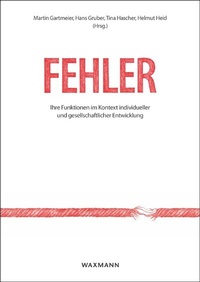 Bild: Fehler: Ihre Funktionen im Kontext individueller und gesellschaftlicher Entwicklung. Errors: Their Functions in Context of Individual and Societal Development - Waxmann
