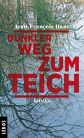 Cover: Dunkler Weg zum Teich - Lenos Verlag