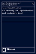 Cover: Auf dem Weg zum Digitalen Staat - auch ein besserer Staat? - Nomos