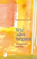 Cover: Wie alles begann - Patmos