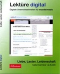 Cover: Lekt&uuml;re digital / Liebe, Laster, Leidenschaft / Catull Carmina 1,2,5,8,85 - Lindauer, J