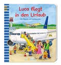 Cover: Luca fliegt in den Urlaub - arsEdition