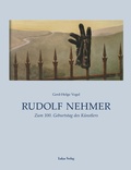 Cover: Rudolf Nehmer - Lukas Verlag f&uuml;r Kunst- und Geistesgeschichte