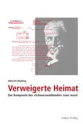 Cover: Verweigerte Heimat - Lukas Verlag f&uuml;r Kunst- und Geistesgeschichte