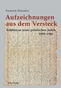 Cover: Aufzeichnungen aus dem Versteck - Lukas Verlag f&uuml;r Kunst- und Geistesgeschichte