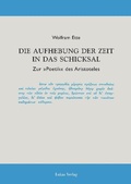 Cover: Die Aufhebung der Zeit in das Schicksal - Lukas Verlag f&uuml;r Kunst- und Geistesgeschichte