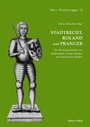 Cover: Stadtrecht, Roland und Pranger - Lukas Verlag für Kunst- und Geistesgeschichte