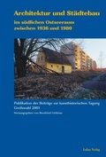 Cover: Architektur und St&auml;dtebau im s&uuml;dlichen Ostseeraum zwischen 1936 und 1980 - Lukas Verlag f&uuml;r Kunst- und Geistesgeschichte