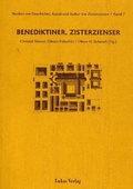 Cover: Studien zur Geschichte, Kunst und Kultur der Zisterzienser / Benediktiner, Zisterzienser - Lukas Verlag f&uuml;r Kunst- und Geistesgeschichte