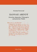 Cover: Hannah Arendt - Lukas Verlag f&uuml;r Kunst- und Geistesgeschichte
