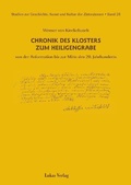 Cover: Studien zur Geschichte, Kunst und Kultur der Zisterzienser / Chronik des Klosters zum Heiligengrabe - Lukas Verlag f&uuml;r Kunst- und Geistesgeschichte