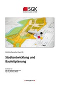 Cover: Stadtentwicklung und Bauleitplanung - Sozialdemokratische Gemeinschaft f&uuml;r Kommunalpolitik NRW