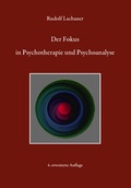 Cover: Der Fokus in Psychotherapie und Psychoanalyse - Web-Site-Verlag