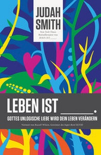Enlarge image Cover: Leben ist - Grace today Verlag