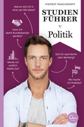 Cover: Studienf&uuml;hrer Politik - Eden Books - ein Verlag der Edel Verlagsgruppe