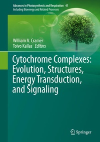 Enlarge image Cover: Cytochrome Complexes: Evolution, Structures, Energy Transduction, and Signaling - Springer