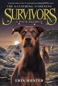 Cover: Survivors: The Gathering Darkness #1: A Pack Divided - HarperCollins
