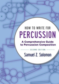 Abbildung von: How to Write for Percussion - Oxford University Press Inc
