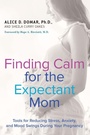 Cover: Finding Calm for the Expectant Mom - Tarcher/Putnam,US