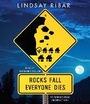Cover: Rocks Fall Everyone Dies - Random House US Audio