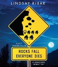 Enlarge image Cover: Rocks Fall Everyone Dies - Random House US Audio