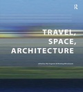 Cover: Travel, Space, Architecture - Routledge