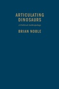 Cover: Articulating Dinosaurs - University of Toronto Press