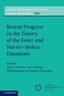 Cover: Recent Progress in the Theory of the Euler and Navier-Stokes Equations - Cambridge University Press