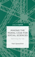 Cover: Making the Moral Case for Social Sciences - Palgrave Pivot