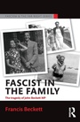 Cover: Fascist in the Family - Routledge