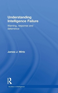 Enlarge image Cover: Understanding Intelligence Failure - Routledge