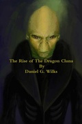 Cover: The Rise of the Dragon Cluna - Lulu Press Inc