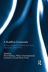 Enlarge image Cover: A Buddhist Crossroads - Routledge