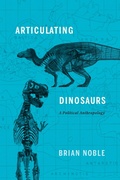 Cover: Articulating Dinosaurs - University of Toronto Press