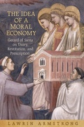 Cover: The Idea of a Moral Economy - University of Toronto Press