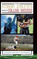 Cover: The Student Athlete's Guide to College Success - Greenwood Press