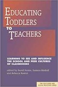 Cover: Educating Toddlers to Teachers - Hampton Press Inc