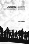 Cover: A Human Right to Participate in the Information Society - Hampton Press Inc