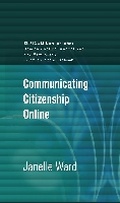 Cover: Communicating Citizenship Online - Hampton Press Inc