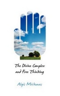 Enlarge image Cover: The Divine Complex and Free Thinking - Hampton Press Inc