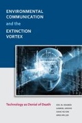 Cover: Environmental Communication and the Extinction Vortex - Hampton Press Inc