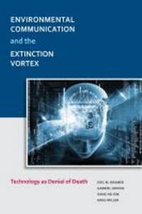 Enlarge image Cover: Environmental Communication and the Extinction Vortex - Hampton Press Inc