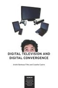 Cover: Digital Television and Digital Convergence - Hampton Press Inc