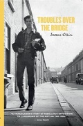 Cover: Troubles Over the Bridge - Lagan Press