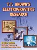 Cover: T T Brown's Electrogravitics Research - Integrity Research Institiute