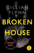 Cover: Broken House - D&uuml;stere Ahnung - S. Fischer