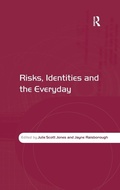 Cover: Risks, Identities and the Everyday - Routledge